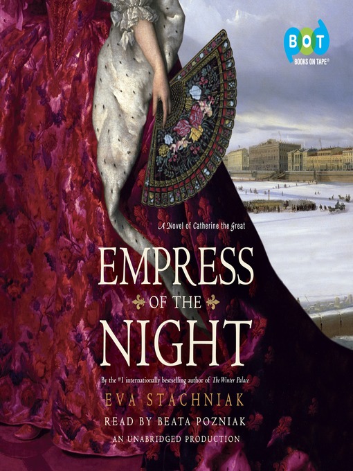 Title details for Empress of the Night by Eva Stachniak - Available